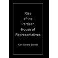 thumbnail image 2 of Rise of the Partisan House of Representatives, (Hardcover), 2 of 2