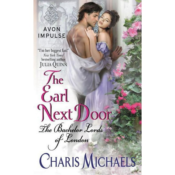 Bachelor Lords of London The Earl Next Door, (Paperback)