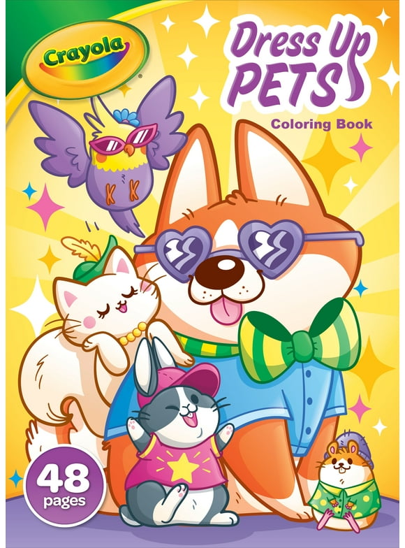 Crayola Dress up Pets Coloring Book, Gift for Kids, 48 Coloring Pages