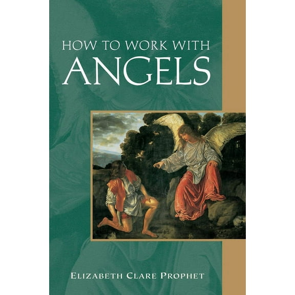 Pocket Guides to Practical Spirituality How to Work with Angels, (Paperback)