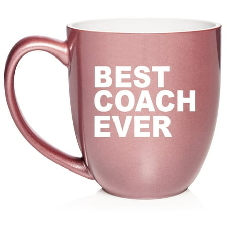 

Best Coach Ever Ceramic Coffee Mug Tea Cup Gift for Him Friend Coworker Husband Brother Gift For Coach (16oz Rose Gold)