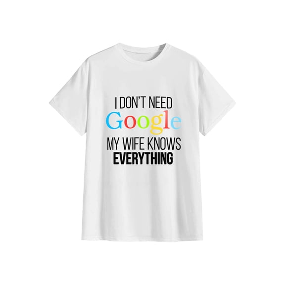 My Wife Knows Everything! | Funny Husband Dad Groom T-Shirt
