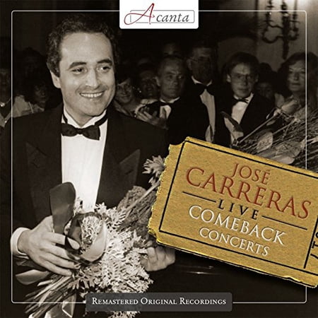 Jos Carreras - Comeback Concerts