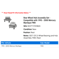 thumbnail image 2 of Rear Wheel Hub Assembly Set - Compatible with 1995 - 2000 Mercury Mystique FWD 1996 1997 1998 1999, 2 of 2