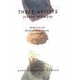 thumbnail image 1 of Pre-Owned Three Artists (Three Women): Modernism and Art (Paperback) 0520214331 9780520214330, 1 of 1