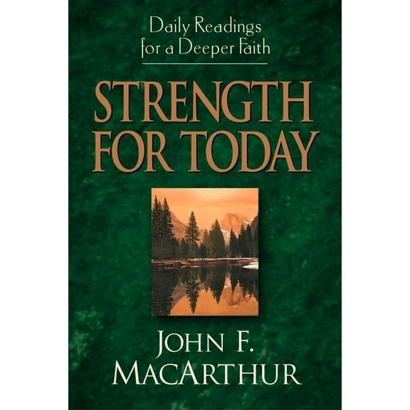 Daily Readings for a Deeper Faith Strength for Today, (Paperback)