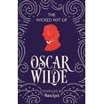 thumbnail image 1 of Pre-Owned The Wicked Wit: The Wicked Wit of Oscar Wilde (Paperback), 1 of 1
