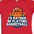 thumbnail image 4 of Inktastic I'd Rather Be Playing Basketball Boys or Girls Baby Bodysuit, 4 of 5