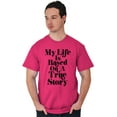 thumbnail image 5 of Life Based True Story Sarcastic Humor Men's Graphic T Shirt Tees Brisco Brands M, 5 of 6