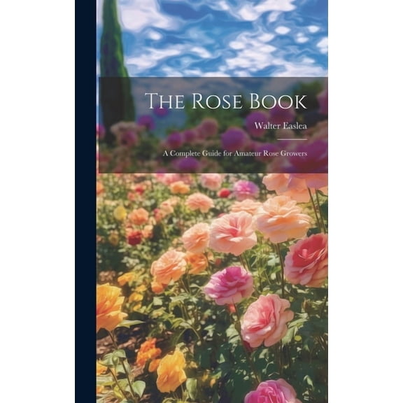 The Rose Book (Hardcover)