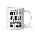 thumbnail image 1 of Judge Retirement Gift, Retired Judge Mug, Gift For Retiring Judge, Judge Gifts, Funny Judg - As Picture - 11Oz, 1 of 4