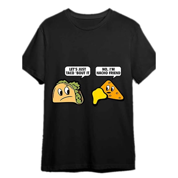 Let's Just Taco 'Bout It White T-Shirt funny Men’s Short Sleeve Graphic T-shirt Collection black CFF