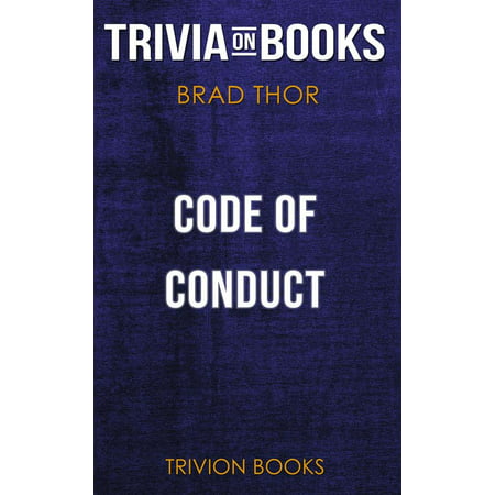 Code of Conduct by Brad Thor (Trivia-On-Books) -