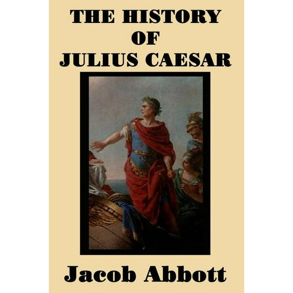 The History of Julius Caesar, (Paperback)