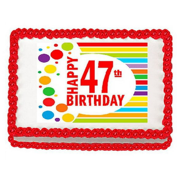 Happy 47th Birthday Edible PEEL N STICK Frosting Photo Image Cake Decoration Topper