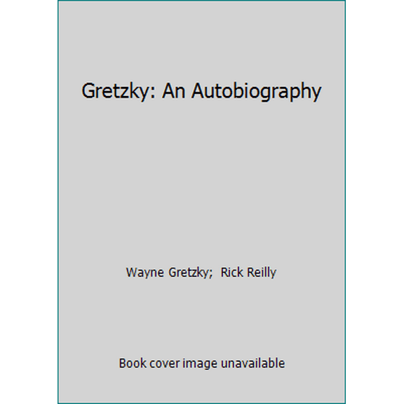 Pre-Owned Gretzky: An Autobiography (Hardcover) 0060163399 9780060163396