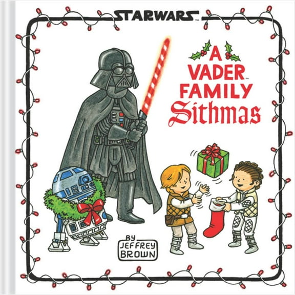 Star Wars: a Vader Family Sithmas (Hardcover)