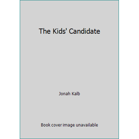 The Kids' Candidate [Hardcover - Used]