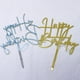 thumbnail image 4 of Adorno para tartas Hazyore Gold Happy Birthday, acrílico, 6 unidades, 4 of 9