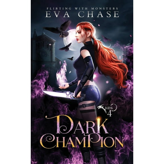 Flirting with Monsters Dark Champion, Book 4, (Paperback)