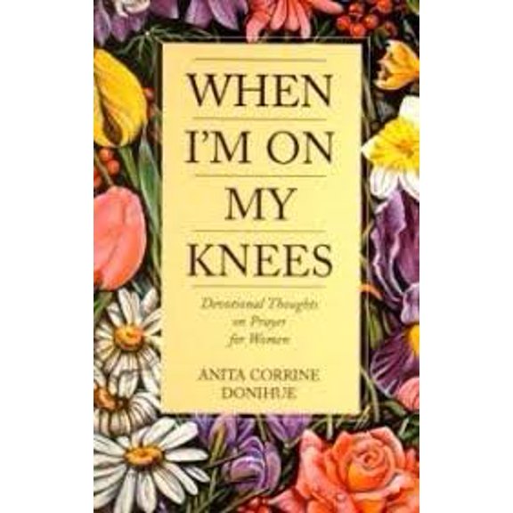 Pre-Owned When I'm on My Knees (Hb) (Paperback) 158660693X