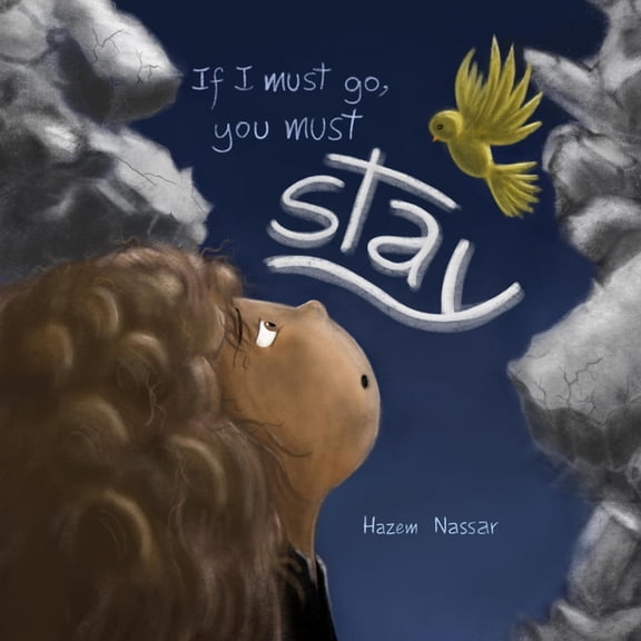 Children of War If I must go, you must stay, (Paperback)