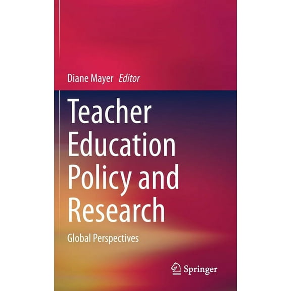 Teacher Education Policy and Research: Global Perspectives, (Hardcover)