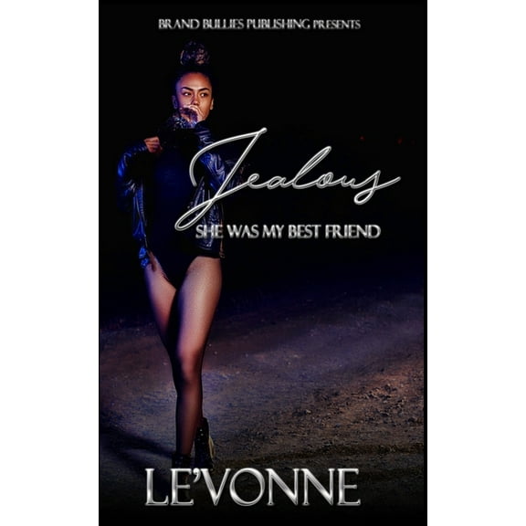 Jealous: She Was My Best Friend (Paperback)