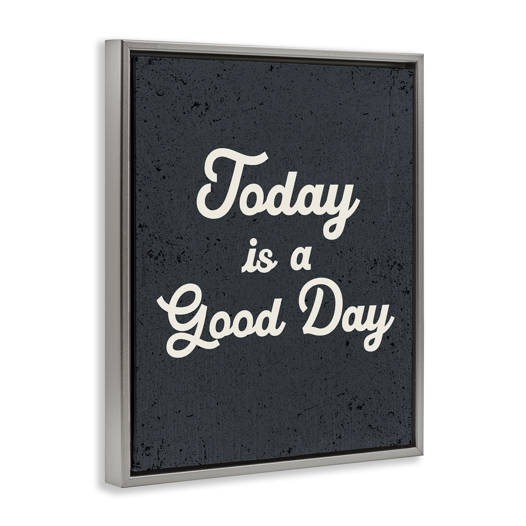Stupell Industries Today Is Good Day Vintage Text & Numbers Painting Gray Floater Framed Canvas Art Print Wall Art, 25 x 31