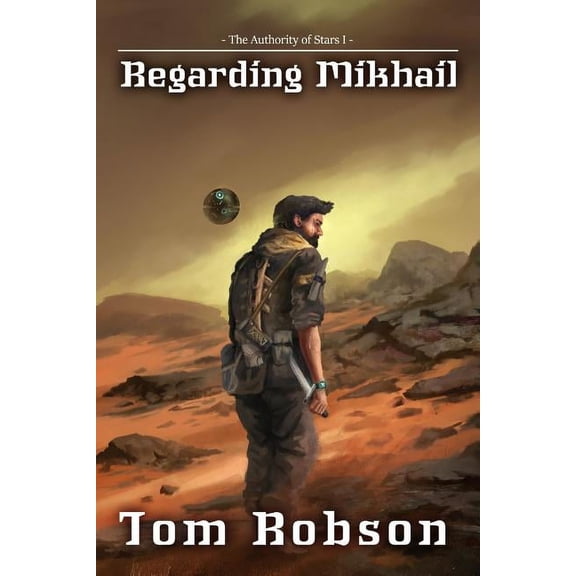 Authority of Stars: Regarding Mikhail (Series #1) (Paperback)