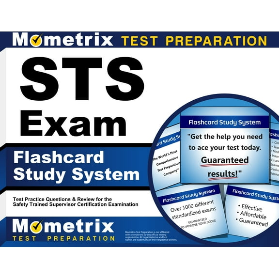 Sts Exam Flashcard Study System : Sts Test Practice Questions & Review for the Safety Trained Supervisor Certification Examination (Cards)