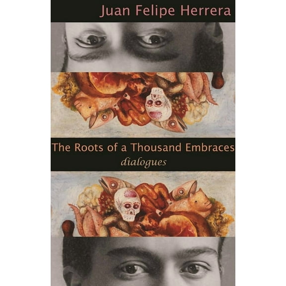 The Roots of a Thousand Embraces (Paperback)