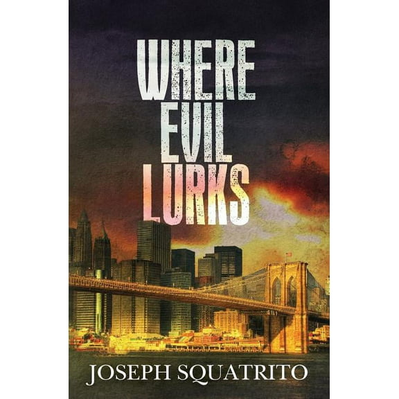 Where Evil Lurks (Paperback)