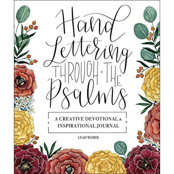 Pre-Owned Hand Lettering Through the Psalms: A Creative Devotional & Inspirational Journal (Hardcover) 1680996436 9781680996432