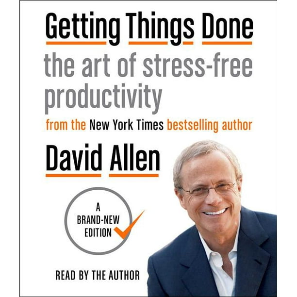 Getting Things Done The Art of StressFree Productivity