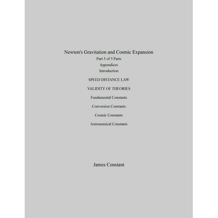 Newton's Gravitation and Cosmic Expansion (V Appendices) -