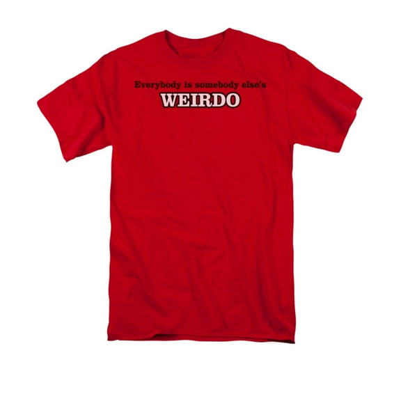 Somebody Else's Weirdo Funny Humorous Weird Teen Saying Adult T-Shirt