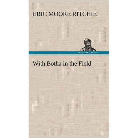 With Botha in the Field (Hardcover)