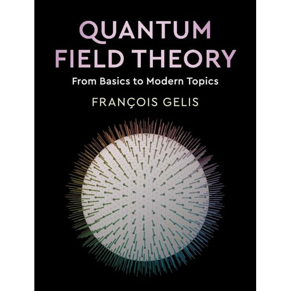 Quantum Field Theory, (Hardcover)