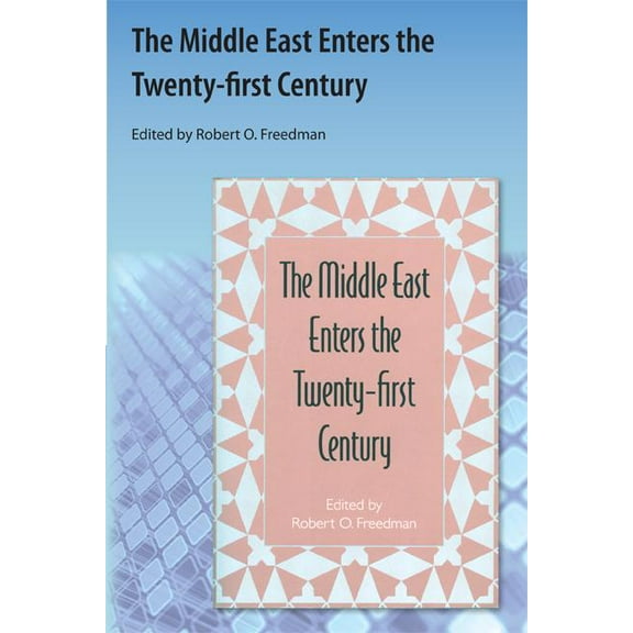 Middle East Enters the Twenty-First Century, (Paperback)