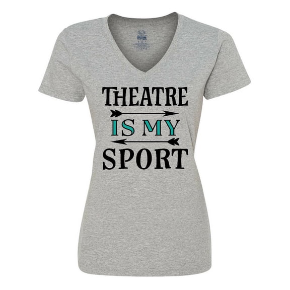 Inktastic Theatre is My Sport Drama Acting Women's V-Neck T-Shirt