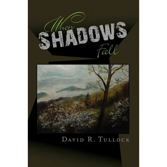 When Shadows Fall