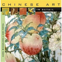 Art in Detail: Chinese Art in Detail (Hardcover)