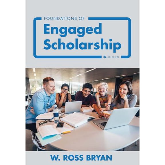 Pre-Owned Foundations of Engaged Scholarship (Paperback) 1516511158 9781516511150