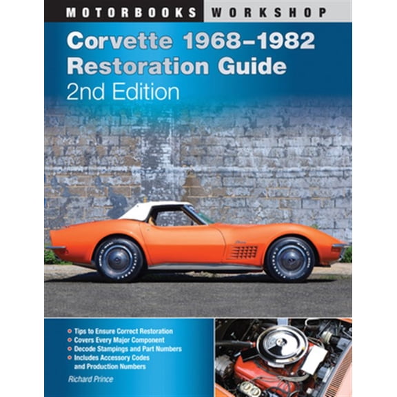 Pre-Owned Motorbooks Workshop Corvette 1968-1982 Restoration Guide, 2nd Edition, (Paperback)