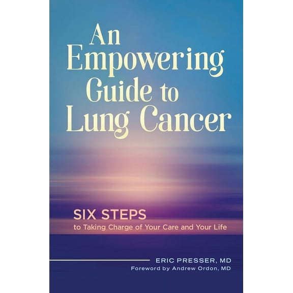 An Empowering Guide to Lung Cancer (Hardcover)