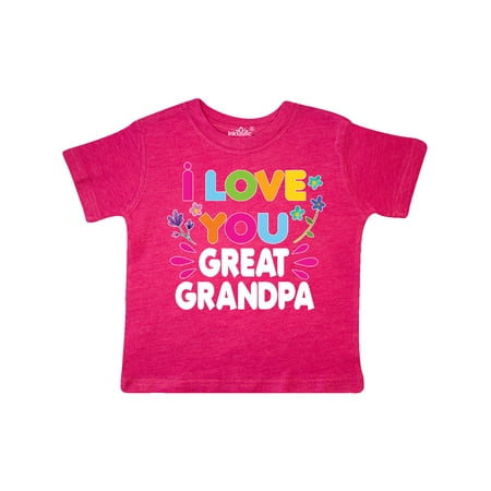 

Inktastic I Love You Great Grandpa with Flowers Gift Toddler Toddler Girl T-Shirt