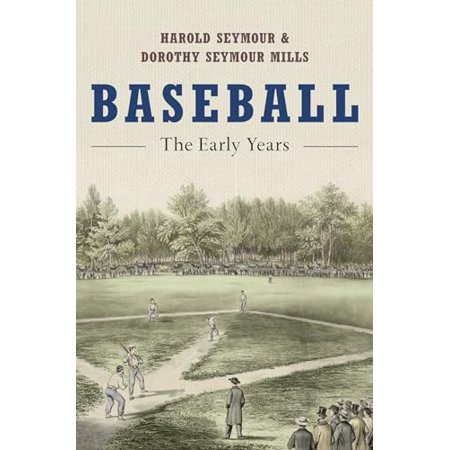 Pre-Owned Baseball: The Early Years (Paperback) 0195059123 9780195059120