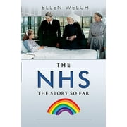 The Nhs - The Story So Far (Paperback)