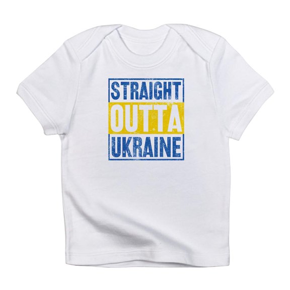 CafePress - Straight Outta Ukraine Support Ukraine T Shirt - Infant T-Shirt